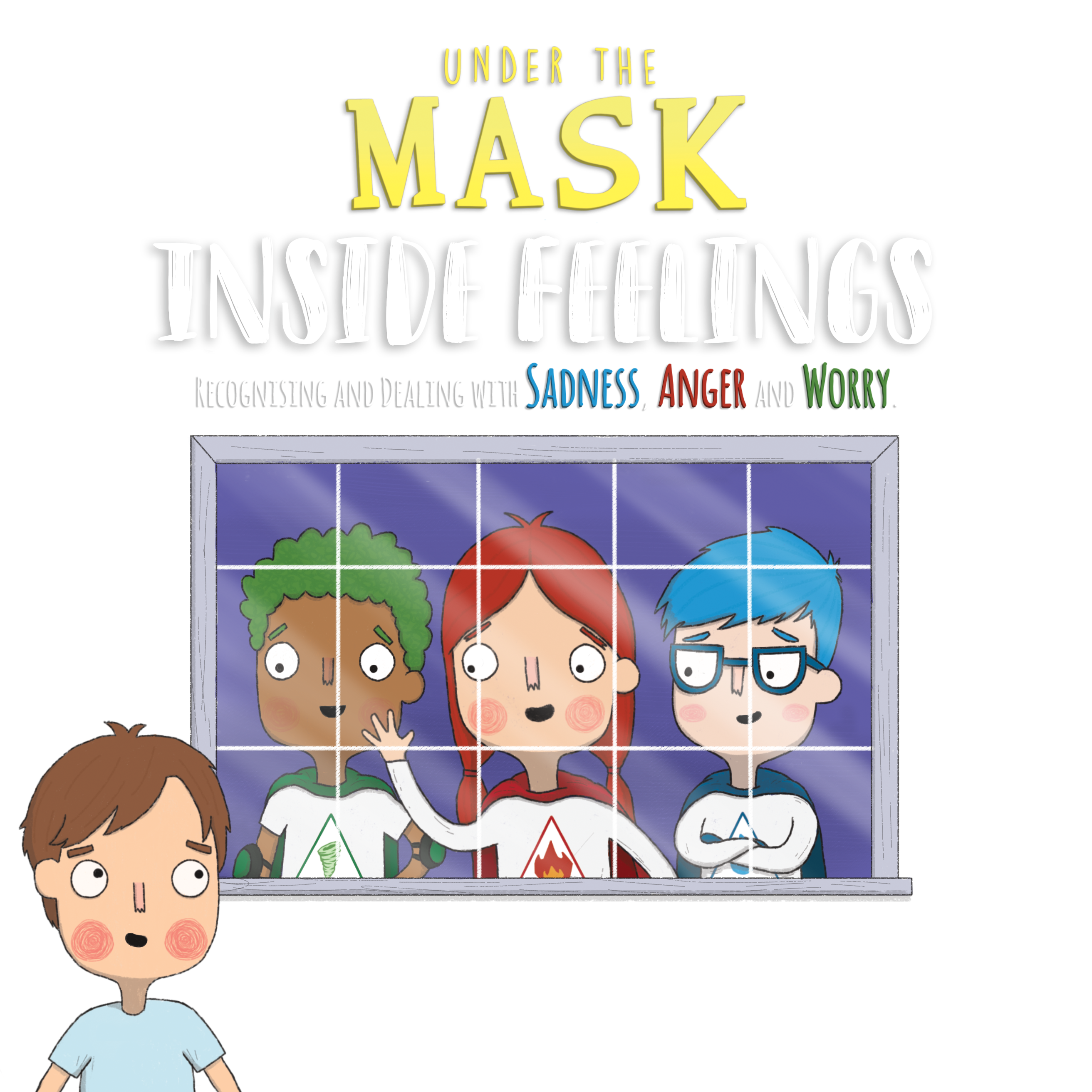 Under The Mask: Inside Feelings book cover